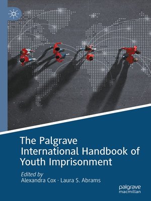 cover image of The Palgrave International Handbook of Youth Imprisonment